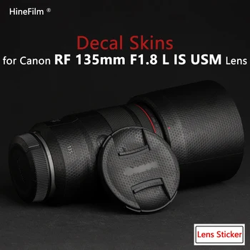 135 1.8 עדשה העור עבור Canon RF135 F1.8 לן מדבקת RF 135mm f/1.8 L IS USM לן המדבקה לעור הגנה נגד שריטות עיוות סרט לכסות