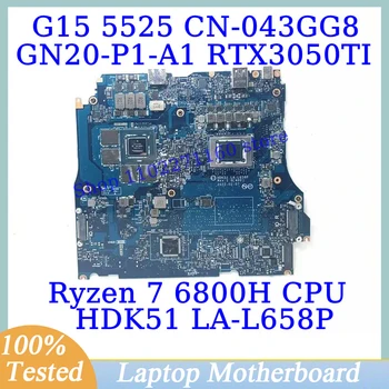 CN-043GG8 043GG8 43GG8 עבור DELL G15 5525 עם Ryzen 7 6800H CPU לה-L658P מחשב נייד לוח אם GN20-P1-A1 RTX3050TI 100% נבדקו טוב