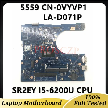 CN-0VYVP1 0VYVP1 VYVP1 Mainboard עבור Dell 15 5559 5459 5759 מחשב נייד לוח אם AAL15 לה-D071P W/SR2EY I5-6200U מעבד 100%נבדק אישור