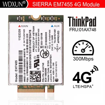 EM7455 FRU 01AX748-LTE, 3G, 4G Tarjeta de Thinkpad X1 carbono 5th gen X270 T470 T470S T470P t570 L570 L470 P51 P71