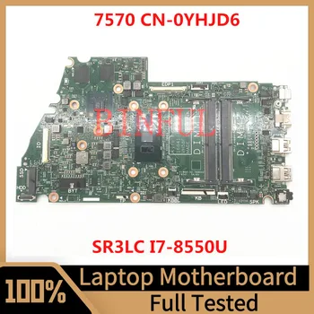 Mainboard CN-0YHJD6 0YHJD6 YHJD6 על Dell INSPIRON 15 7570 מחשב נייד לוח אם 16841-1M עם SR3LC I7-8550U CPU DDR4 100% נבדק