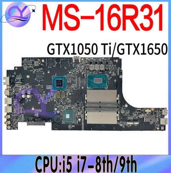 MS-16R31 Mainboard עבור MSI GF63 9SC MS-16R3 מחשב נייד לוח אם עם i5 i7-8/9 GTX1050 GTX1050Ti GTX1650 100% עובד טוב