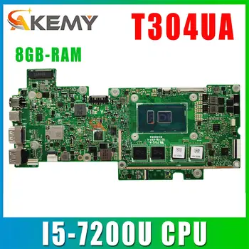T304UA עם 8GB-ראם I5-7200U מעבד לוח אם מחשב נייד עבור ASUS Transformer Pro T304 T304U T304UA mainboard 100% מבחן עובד טוב