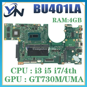הלוח האם ASUS ASUSPRO מתקדם BU401L BU401LA BU401LG BU401LAV לוח אם מחשב נייד i3 i5 i7 4th Gen אומה/PM 4GB/RAM