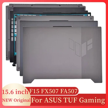 חדש מחשבים ניידים במקרה ASUS TUF המשחקים F15 FX507 FA507 LCD הכיסוי האחורי הקדמי מסגרת Palmrest העליון במקרה התחתונה Case כיסוי מסגרת מקרה